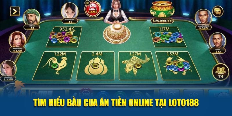 Tìm hiểu Bầu cua ăn tiền online tại đây