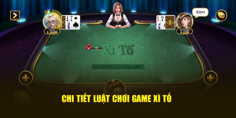 Chi tiết luật chơi game xì tố tại nhà cái cá cược Loto188