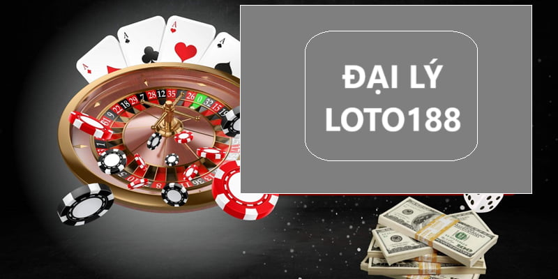 Chương trình hợp tác phát triển đại lý Loto188