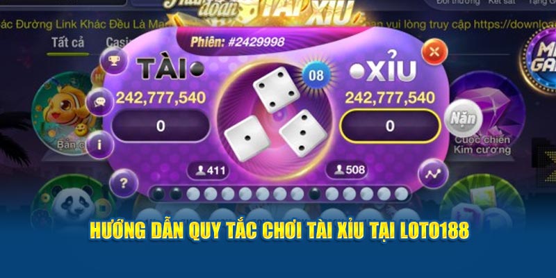 Quy tắc chơi Tài Xỉu tại Loto188